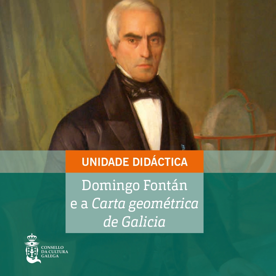 Domingo Fontán e a Carta geométrica de Galicia