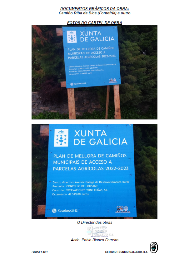 DOCUMENTOS GRÁFICOS DE LA OBRA: “CAMIÑO RIBA DA BICA (FONTEFRÍA) E OUTRO” 