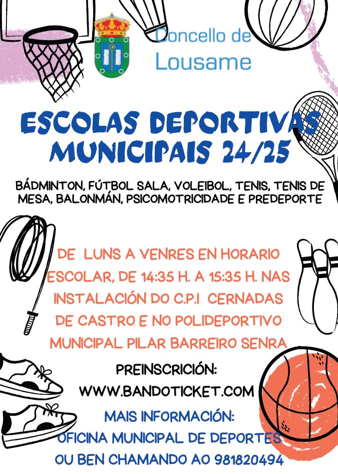 BÁDMINTON, FÚTBOL SALA, VOLEIBOL, TENIS, TENIS DE MESA, BALONMÁN, PSICOMOTRICIDADE E PREDEPORTE.